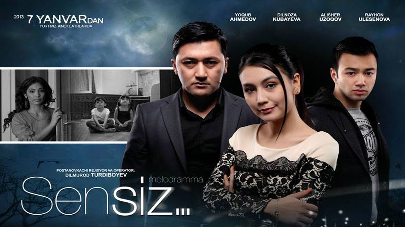 Sensiz (o'zbek film) 2013