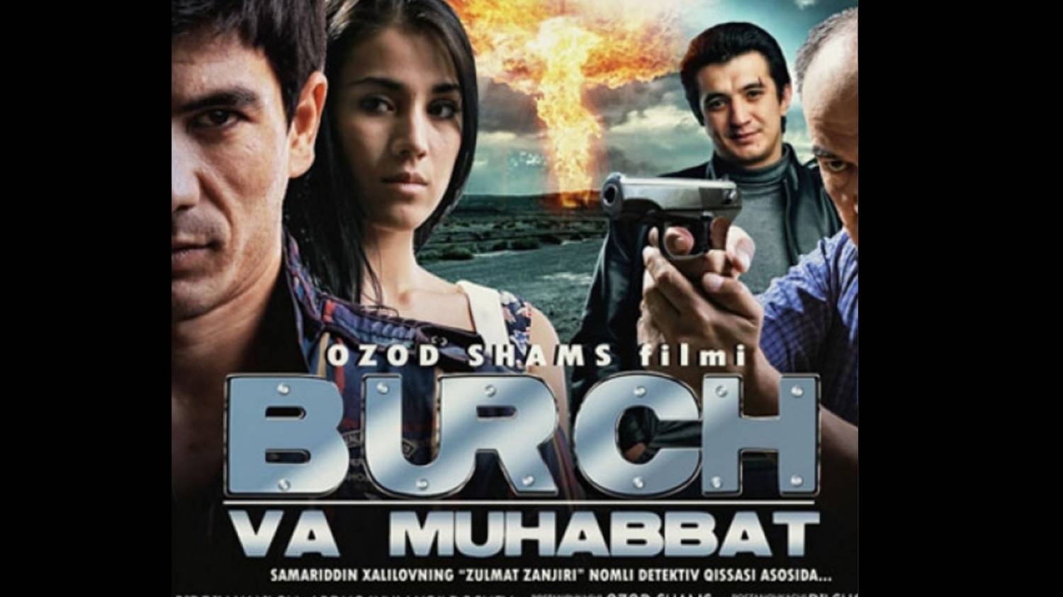 Burch va muhabbat / Бурч ва мухаббат (O'zbek kino 2014)